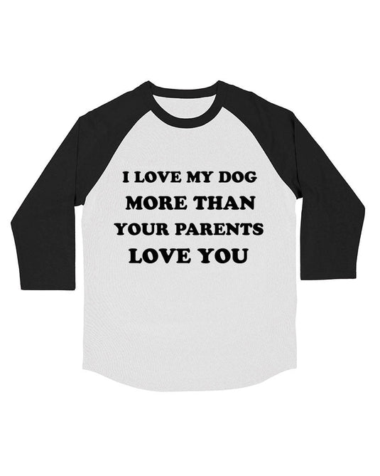 Unisex | Love My Dog | 3/4 Sleeve Raglan - Arm The Animals Clothing Co.