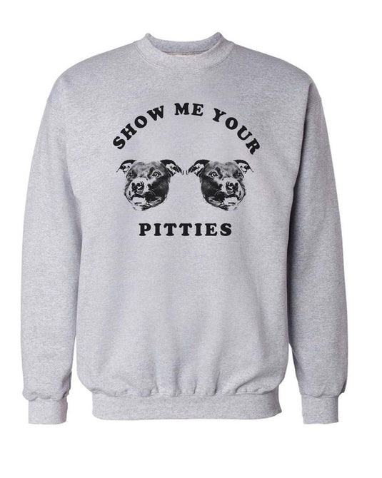 Unisex | My Pitties | Crewneck Sweatshirt - Arm The Animals Clothing Co.