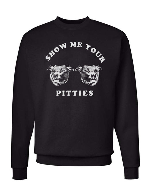 Unisex | My Pitties | Crewneck Sweatshirt - Arm The Animals Clothing Co.