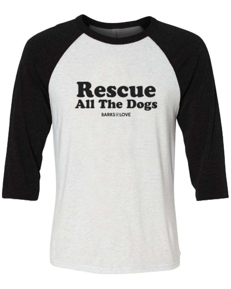 Load image into Gallery viewer, Unisex | Rescue All The Dogs | 3/4 Sleeve Raglan - Arm The Animals Clothing Co.
