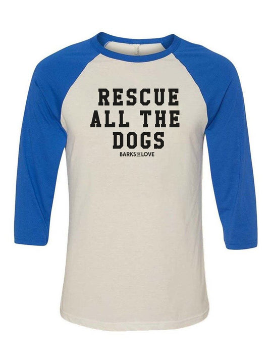 Unisex | Rescue All The Dogs | 3/4 Sleeve Raglan - Arm The Animals Clothing Co.