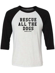 Unisex | Rescue All The Dogs | 3/4 Sleeve Raglan - Arm The Animals Clothing Co.