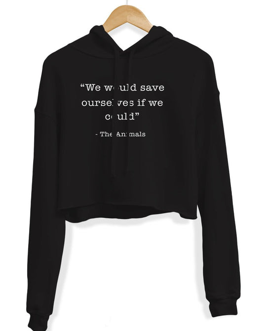 Unisex | Save Ourselves | Crop Hoodie - Arm The Animals Clothing Co.