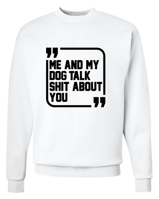 Unisex | Sh*t Talkers (Dog) | Crewneck Sweatshirt - Arm The Animals Clothing Co.