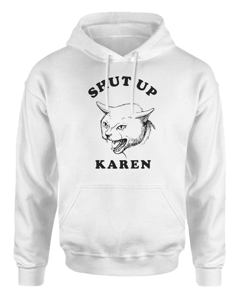 Load image into Gallery viewer, Unisex | Shut Up Karen | Hoodie - Arm The Animals Clothing Co.
