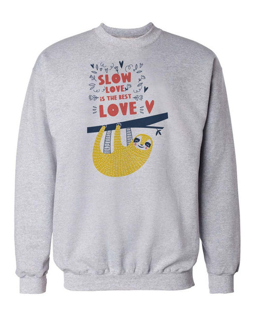 Unisex | Slow Love | Crewneck Sweatshirt - Arm The Animals Clothing Co.