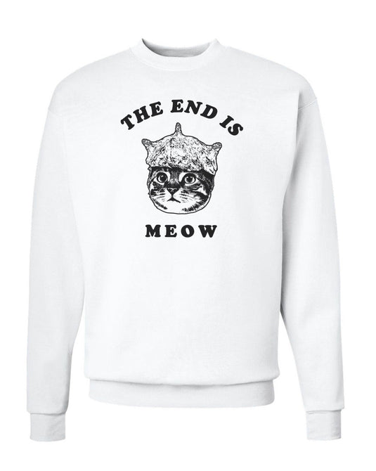 Unisex | The End Is Meow | Crewneck Sweatshirt - Arm The Animals Clothing Co.