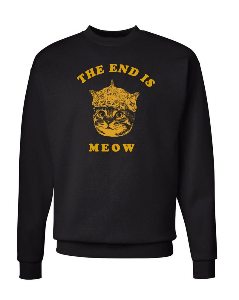 Load image into Gallery viewer, Unisex | The End Is Meow | Crewneck Sweatshirt - Arm The Animals Clothing Co.
