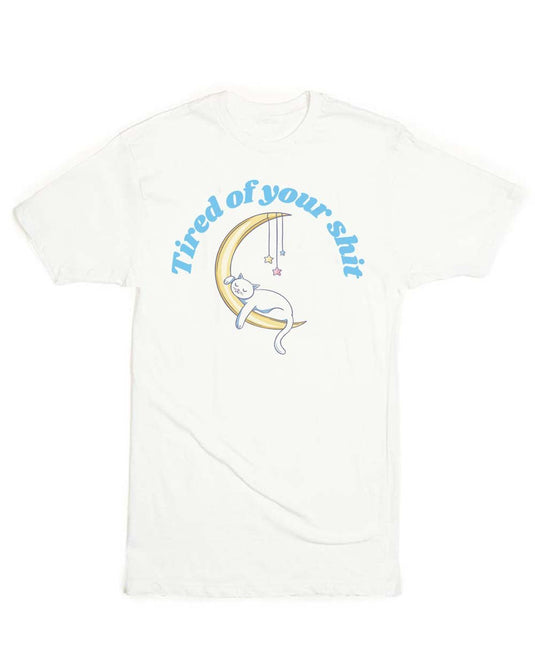 Unisex | Tired of Your Shit | Crew - Arm The Animals Clothing Co.