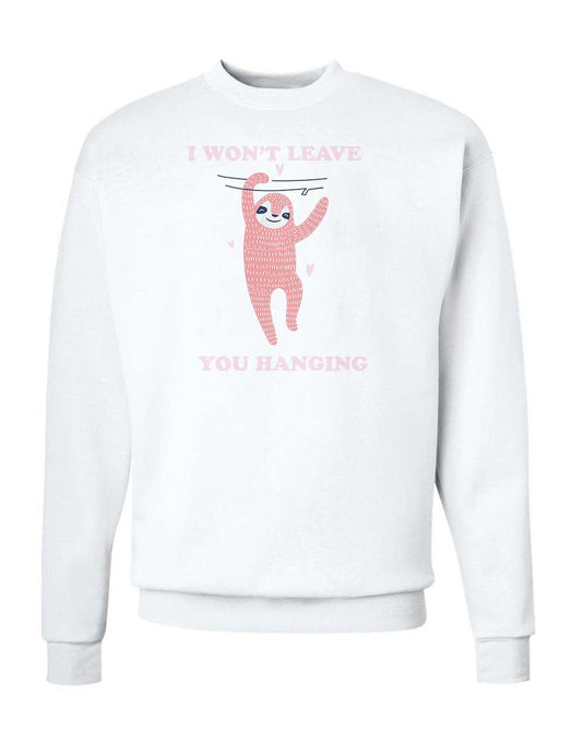 Unisex | Won't Leave | Crewneck Sweatshirt - Arm The Animals Clothing Co.