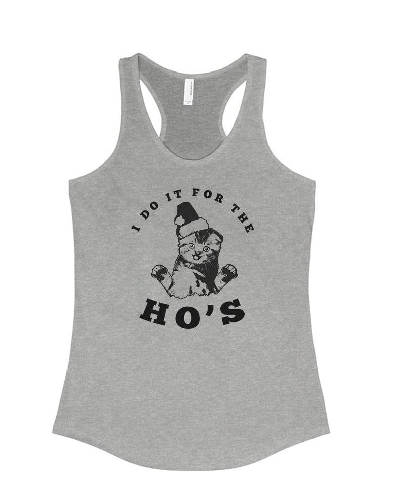 Load image into Gallery viewer, Women&#39;s | Do It For The Ho&#39;s | Ideal Tank Top - Arm The Animals Clothing LLC
