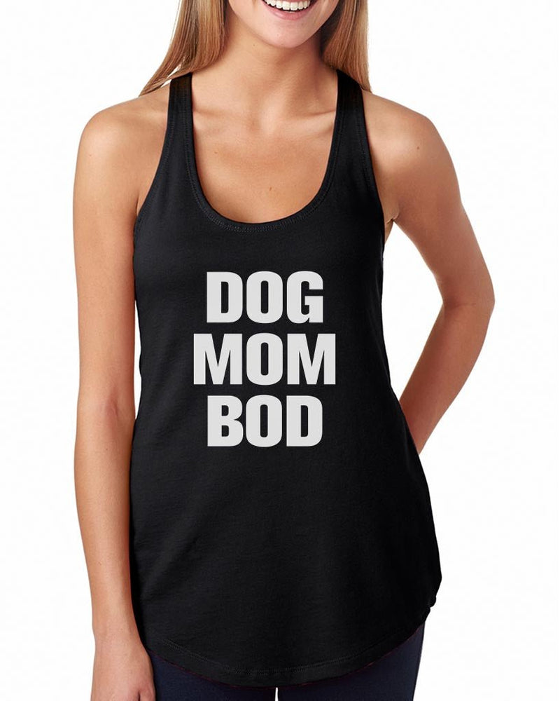 Load image into Gallery viewer, Women&#39;s | Dog Mom Bod | Ideal Tank Top - Arm The Animals Clothing Co.

