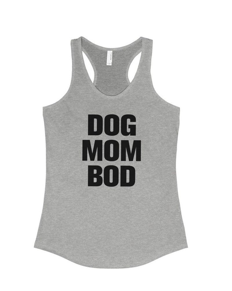 Load image into Gallery viewer, Women&#39;s | Dog Mom Bod | Ideal Tank Top - Arm The Animals Clothing Co.
