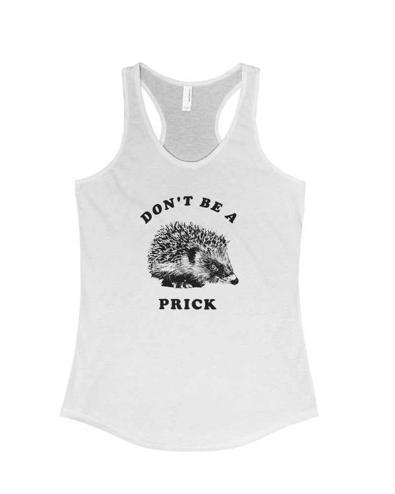 Load image into Gallery viewer, Women&#39;s | Don&#39;t Be A Prick | Ideal Tank Top - Arm The Animals Clothing Co.
