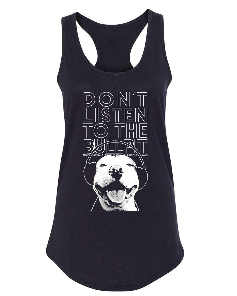 Load image into Gallery viewer, Women&#39;s | Don&#39;t Listen To The Bullpit | Ideal Tank - Arm The Animals Clothing Co.
