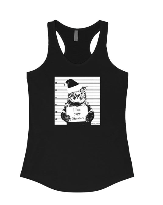 Women's | I Ran Over Grandma | Ideal Tank Top - Arm The Animals Clothing LLC