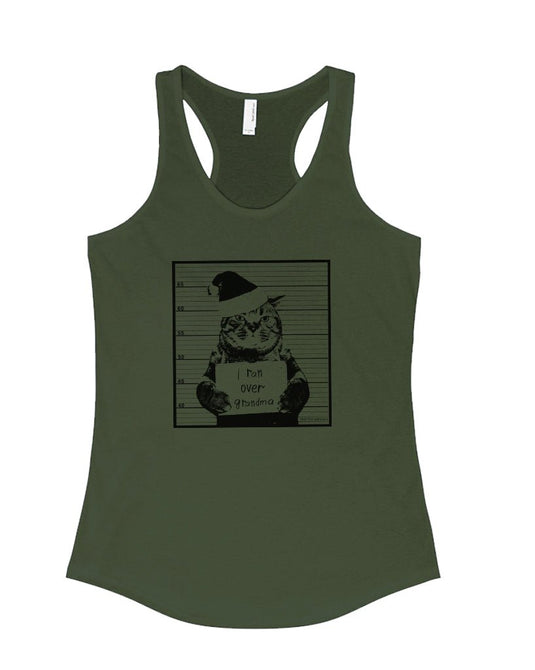 Women's | I Ran Over Grandma | Ideal Tank Top - Arm The Animals Clothing LLC