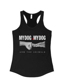 Women's | My Dog Is My Dog | Ideal Tank Top - Arm The Animals Clothing Co.