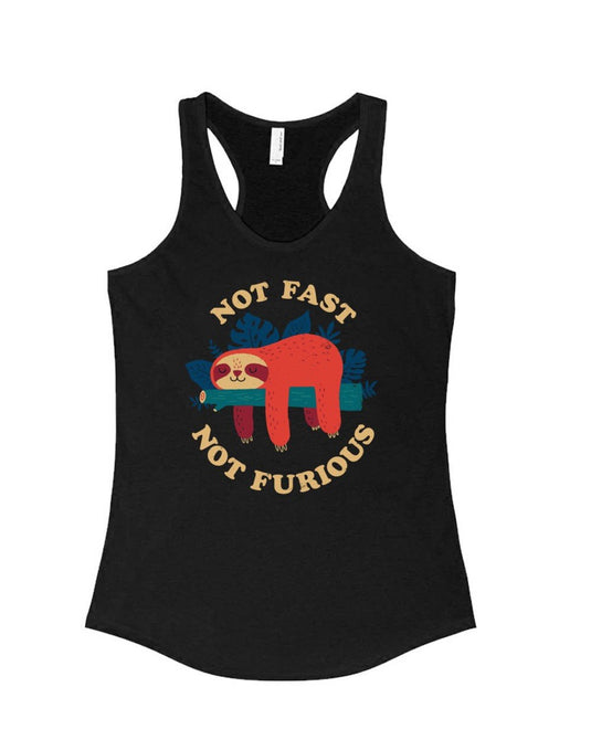 Women's | Not Fast, Not Furious | Tank Top - Arm The Animals Clothing Co.