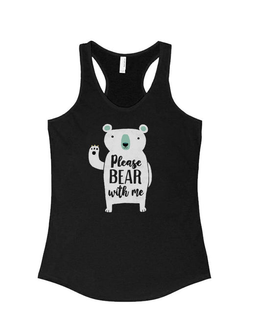 Women's | Please Bear With Me | Tank Top - Arm The Animals Clothing Co.