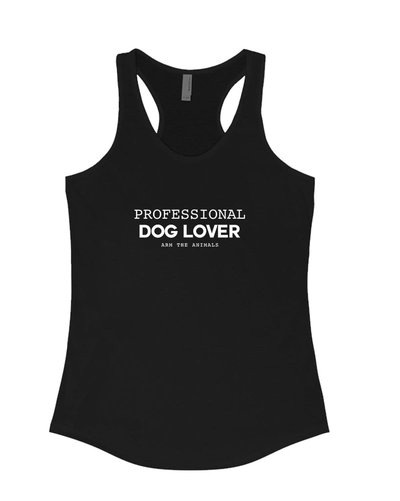 Load image into Gallery viewer, Women&#39;s | Professional Dog Lover | Ideal Tank Top - Arm The Animals Clothing Co.
