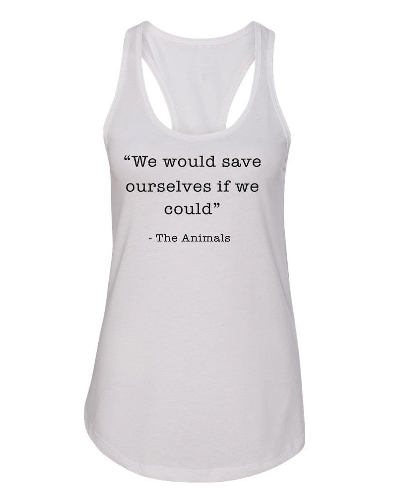 Load image into Gallery viewer, Women&#39;s | Save Ourselves | Ideal Tank Top - Arm The Animals Clothing Co.
