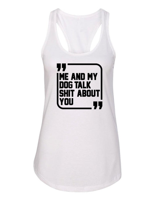 Women's | Sh*t Talkers (Dog) | Ideal Tank Top - Arm The Animals Clothing Co.