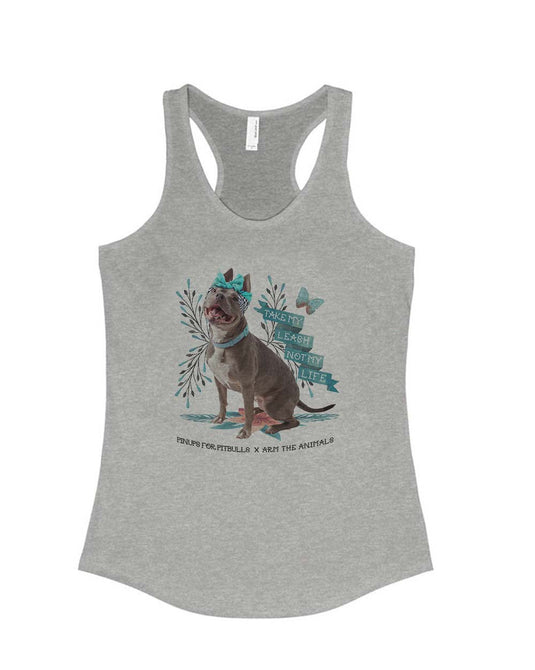 Women's | Take My Leash Not My Life | Ideal Tank Top - Arm The Animals Clothing Co.