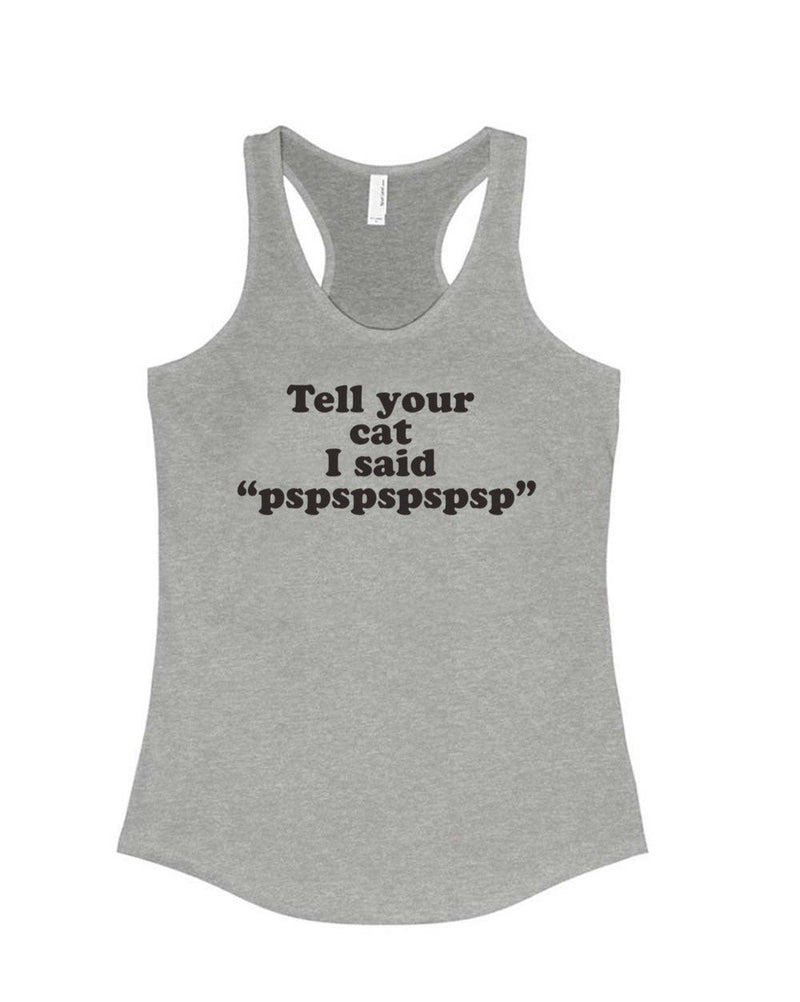 Load image into Gallery viewer, Women&#39;s | Tell Your Cat | Ideal Tank Top - Arm The Animals Clothing Co.
