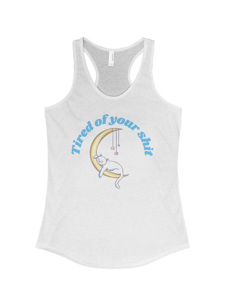 Load image into Gallery viewer, Women&#39;s | Tired of Your Shit | Ideal Tank Top - Arm The Animals Clothing Co.
